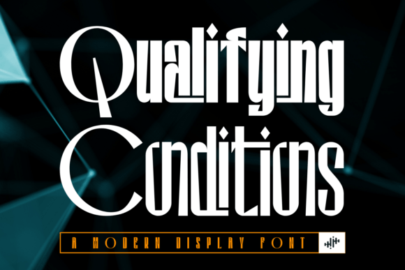 Qualifying Conditions: A Strategic Typeface for Impactful Communication
